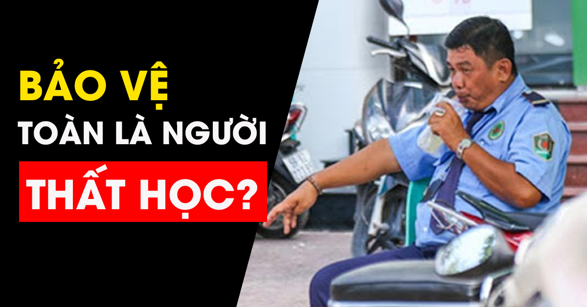 BẢO VỆ CÓ PHẢI TOÀN NGƯỜI HỌC ÍT
